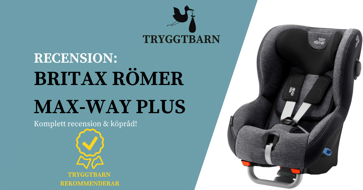 Britax Römer Max Way Plus recension 2024