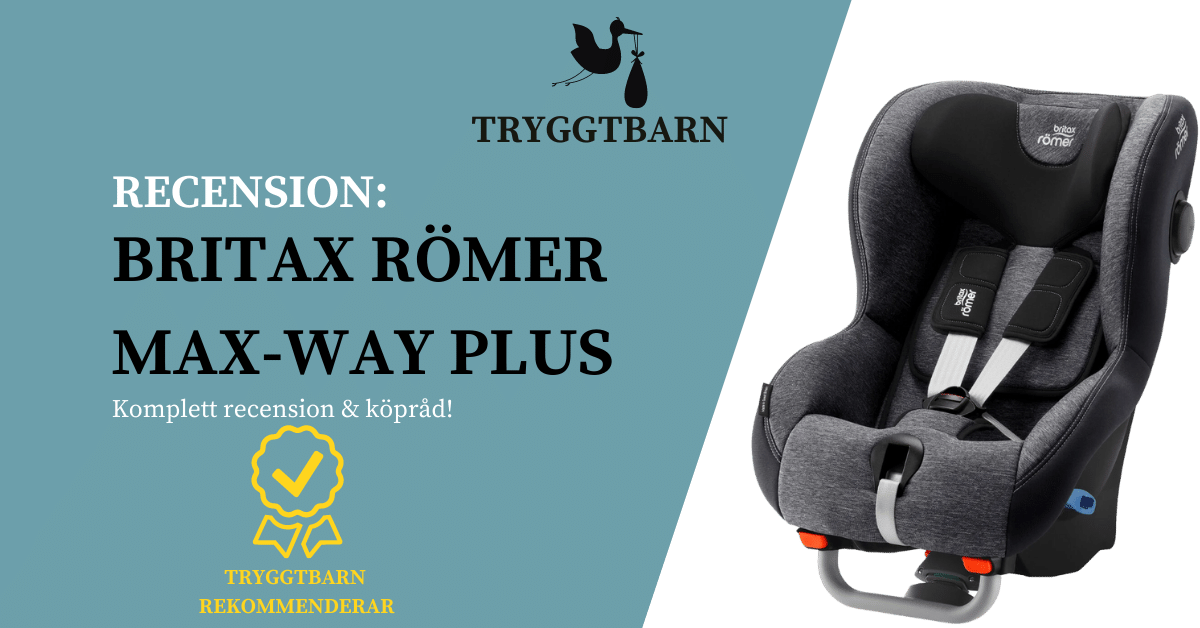 Britax Römer Max Way Plus recension 2025