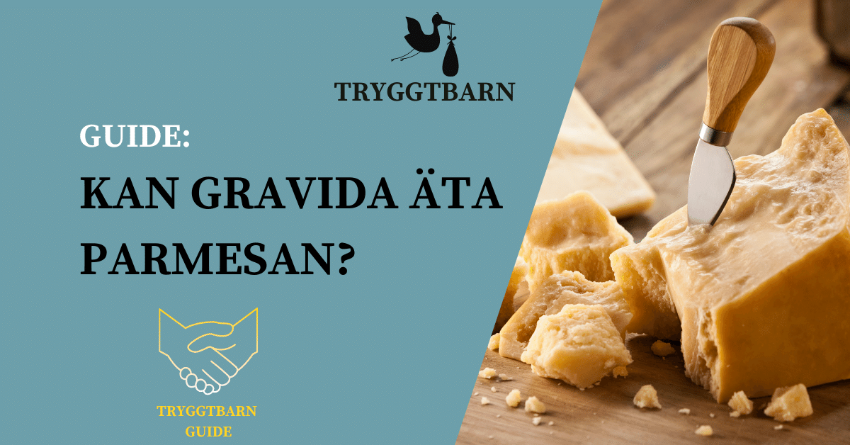 Äta parmesan under graviditet?